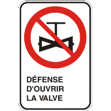 Défense d'ouvrir la valve