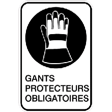Gants protecteurs obligatoires