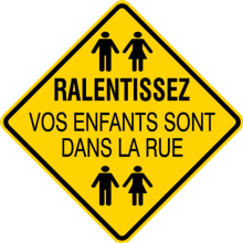 Ralentissez, vos enfants sont dans la rue