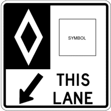 RESERVED LANE - One vehicle class, ground-mount, no times and days