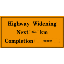 HIGHWAY WIDENING NEXT XX KM, COMPLETION XX