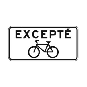 Panonceau Excepté pour bicyclettes