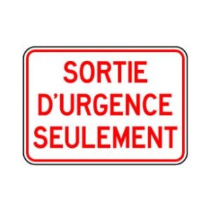 Sortie d'urgence seulement